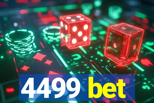 4499 bet